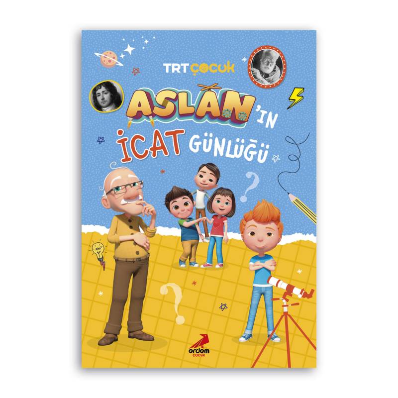 Aslan'ın İcat Günlüğü - 1