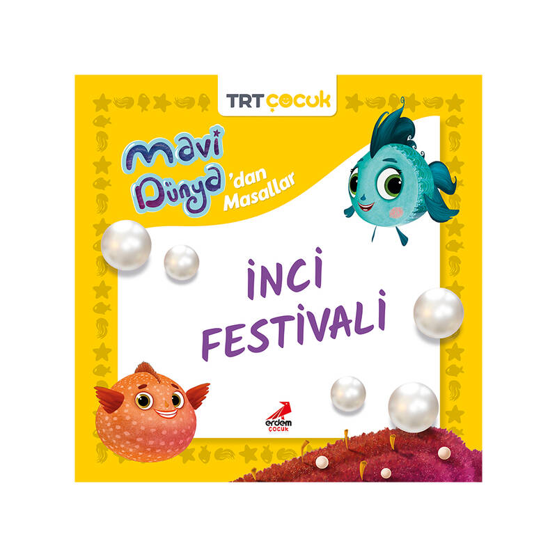 Mavi Dünya’dan Masallar - İnci Festivali - 1