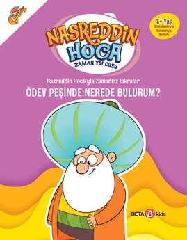 Nasreddin Hoca Zaman Yolcusu Fıkralar Ödev Peşinde: Nerede Bulurum? - Beta Yayınları